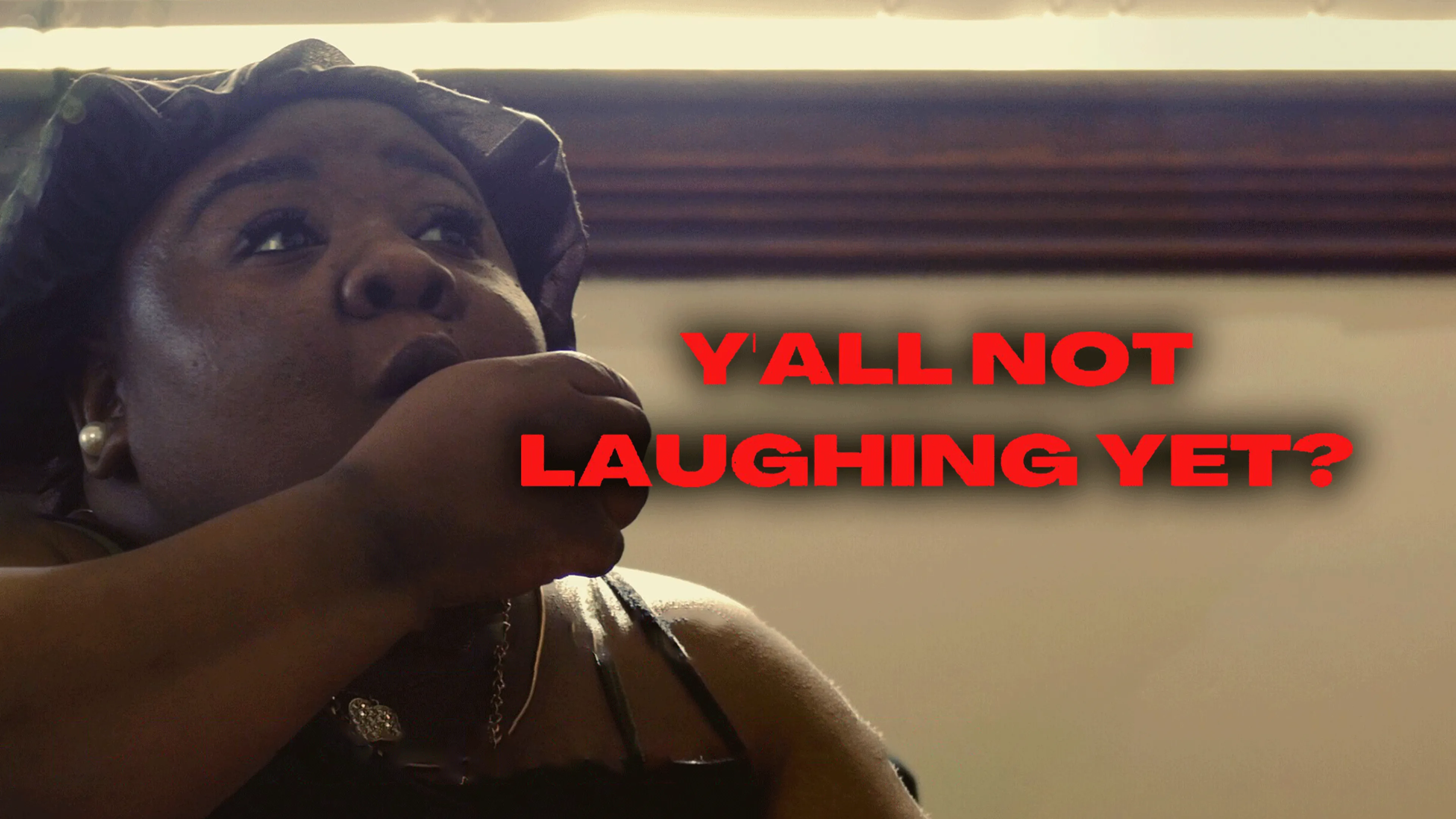 Y'all Not Laughing Yet? poster